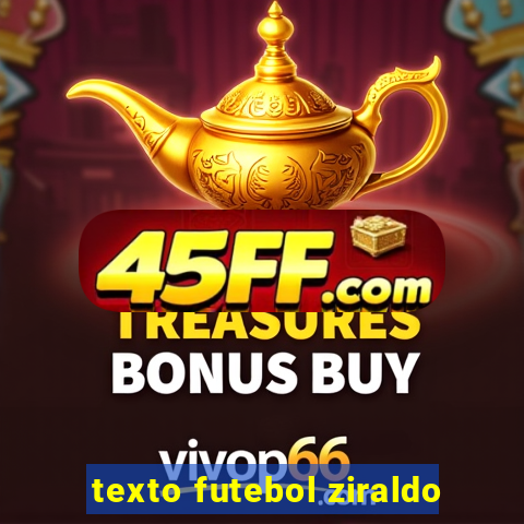 texto futebol ziraldo